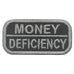 MONEY DEFICIENCY PATCH - BLACK FOLIAGE