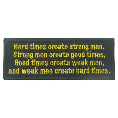 HARD TIMES CREATE STRONG MEN PATCH - BLACK YELLOW