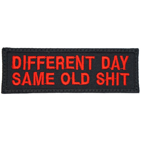 DIFFERENT DAY, SAME OLD SHIT PATCH - BLACK RED