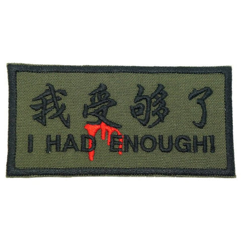 I HAD ENOUGH PATCH - OD - Hock Gift Shop | Army Online Store in Singapore