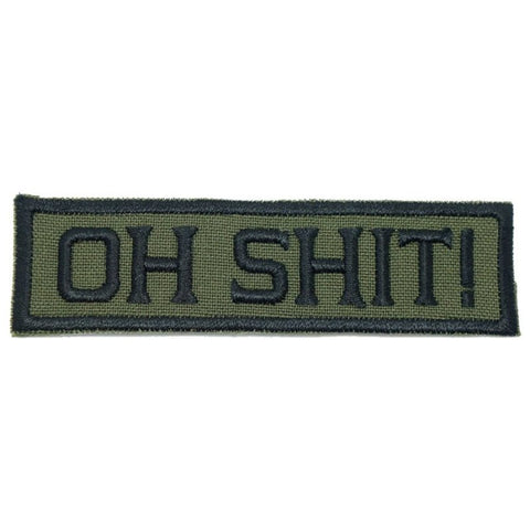 OH SHIT PATCH - OD GREEN
