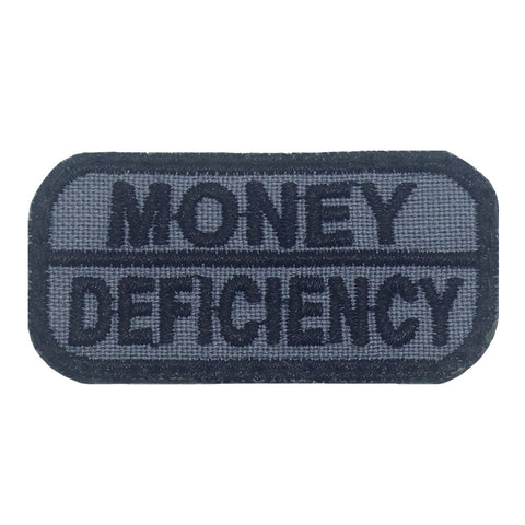MONEY DEFICIENCY PATCH - GREY