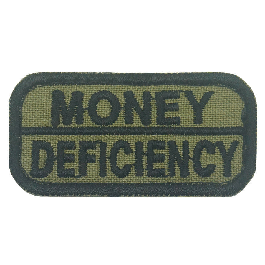 MONEY DEFICIENCY PATCH - OLIVE GREEN