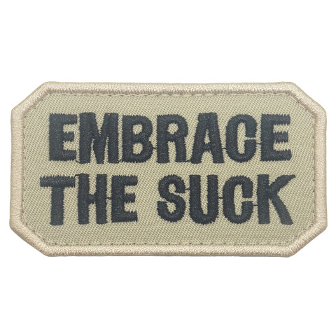 EMBRACE THE SUCK PATCH - KHAKI