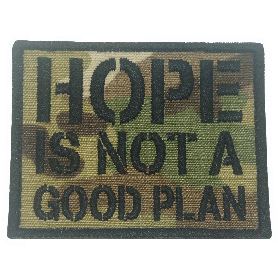 HOPE IS NOT A GOOD PLAN PATCH - Multicam (Hook Back)