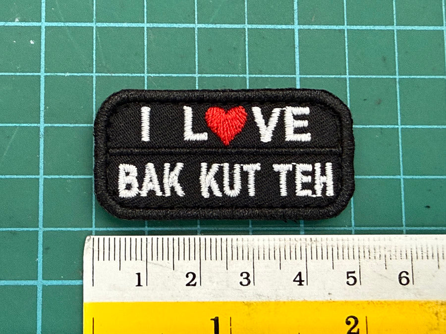 I LOVE BAK KUT TEH VELCRO PATCH - 5 CM X 2.5 CM (BLACK)