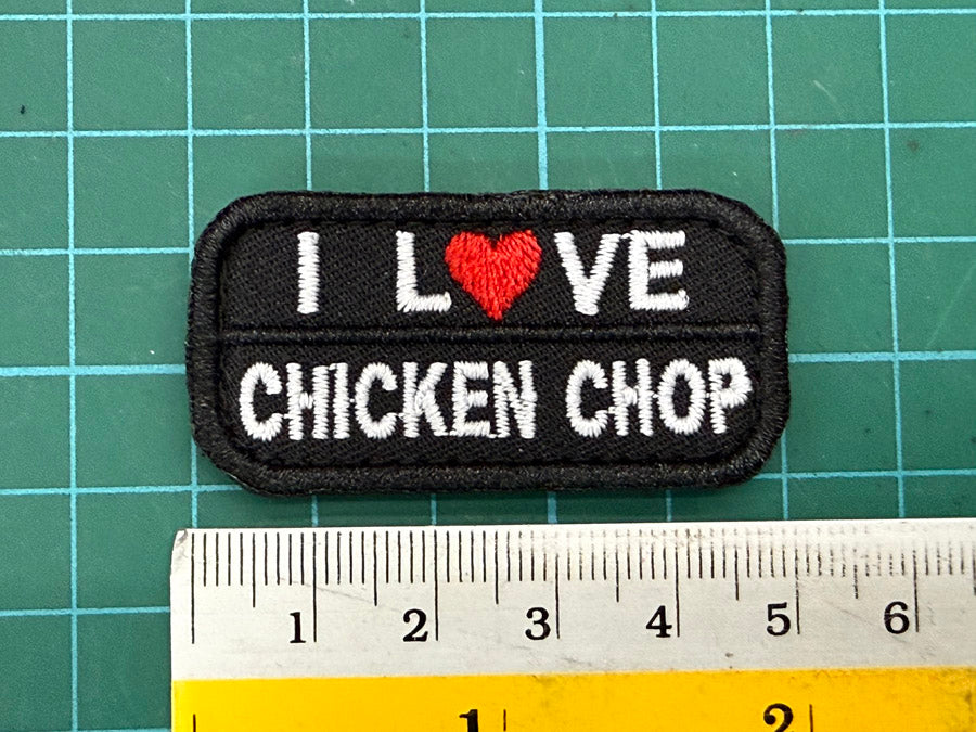 I LOVE CHICKEN CHOP VELCRO PATCH - 5 CM X 2.5 CM (BLACK)