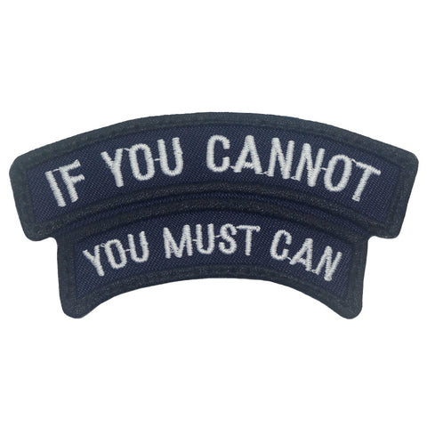 IF YOU CANNOT, YOU MUST CAN TAB - NAVY WHITE