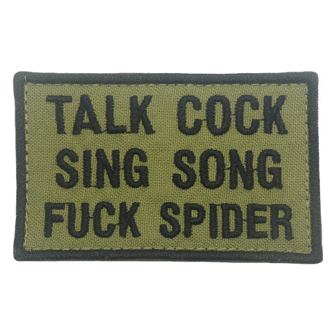 TALK COCK, SING SONG, FUCK SPIDER PATCH - OLIVE GREEN