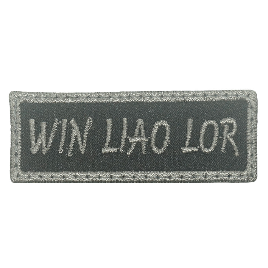 SINGLISH "WIN LIAO LOR" TAG