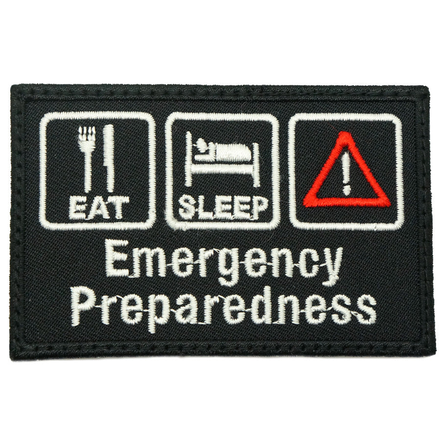 EAT . SLEEP . EMERGENCY PREPAREDNESS PATCH - BLACK