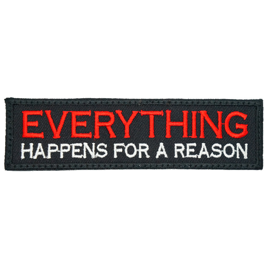 EVERYTHING HAPPENS FOR A REASON PATCH - BLACK