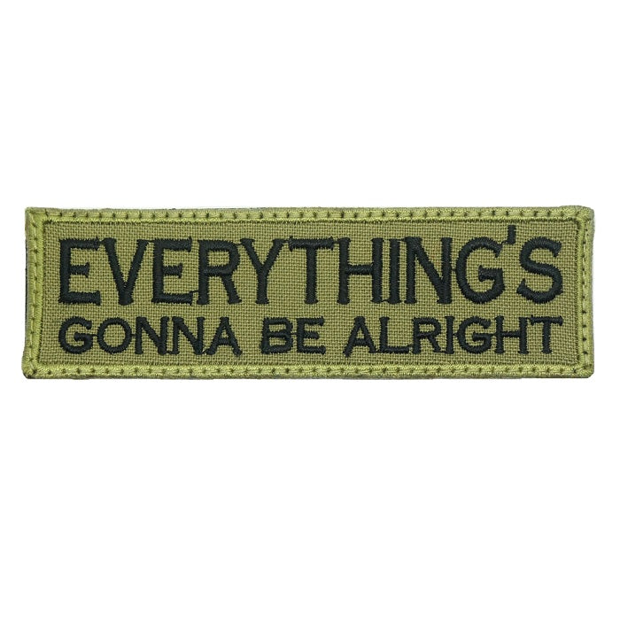 EVERYTHING'S GONNA BE ALRIGHT PATCH - OLIVE GREEN
