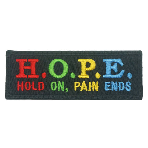 HOPE, HOLD ON, PAIN ENDS PATCH - FULL COLOR