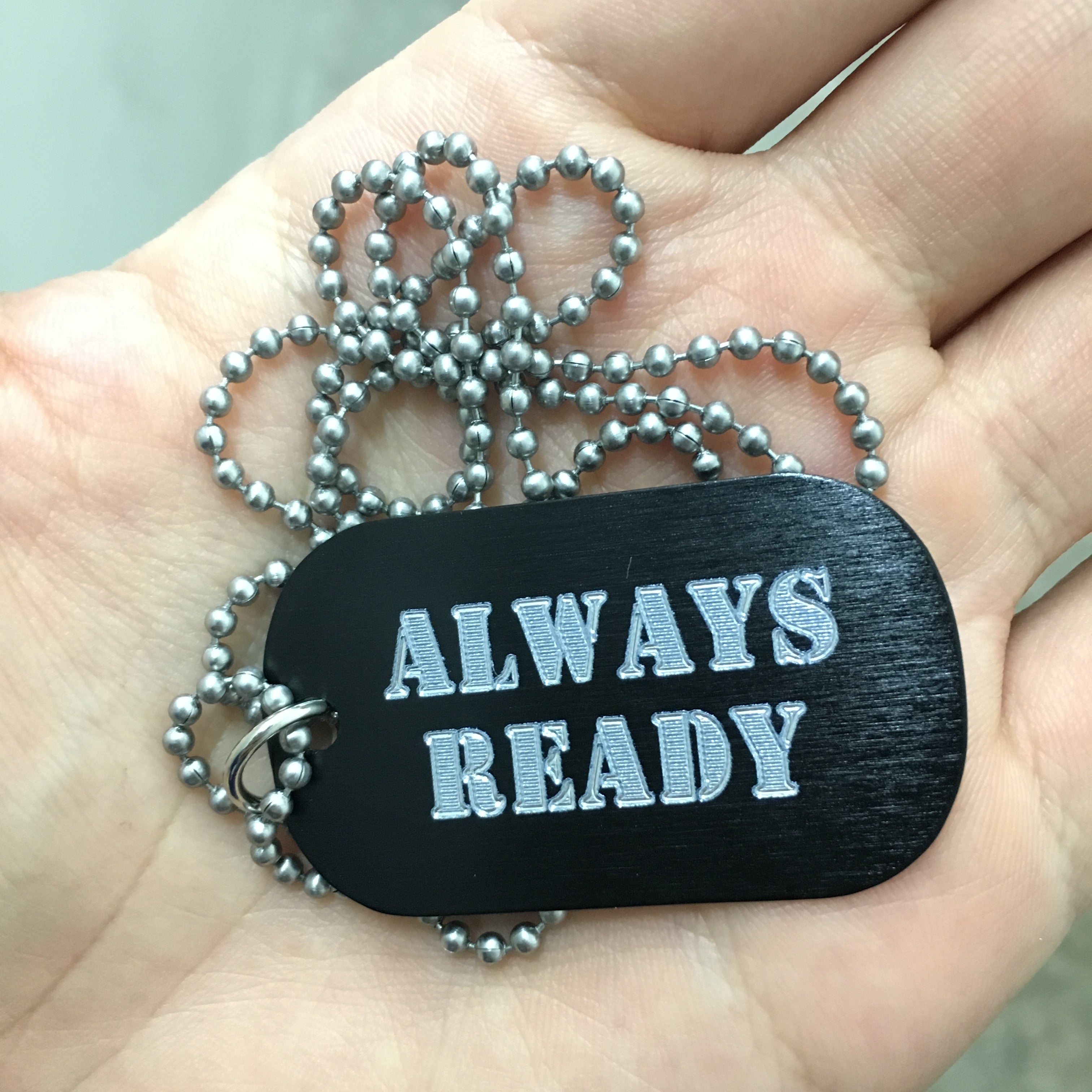 ALWAYS READY DOG TAG - BLACK