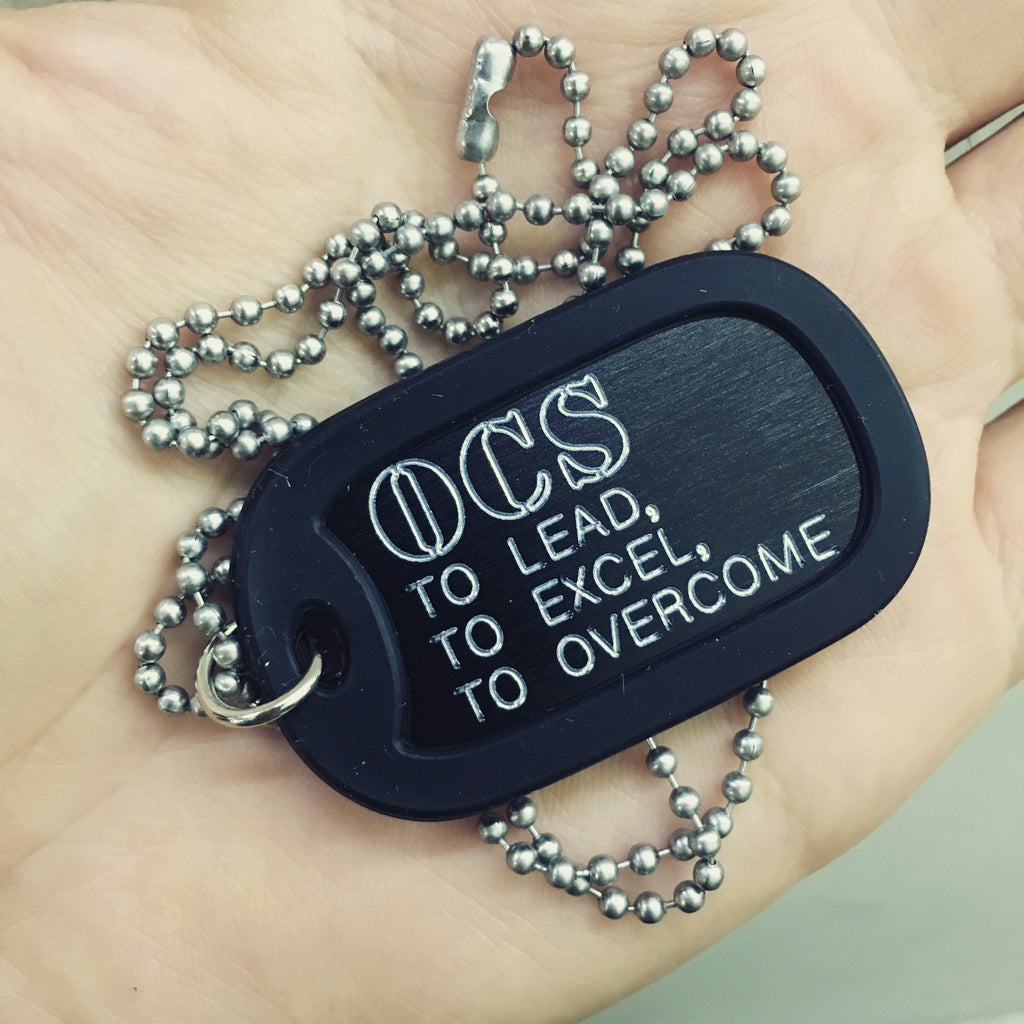 OCS TO LEAD, TO EXCEL, TO OVERCOME DOG TAG - BLACK