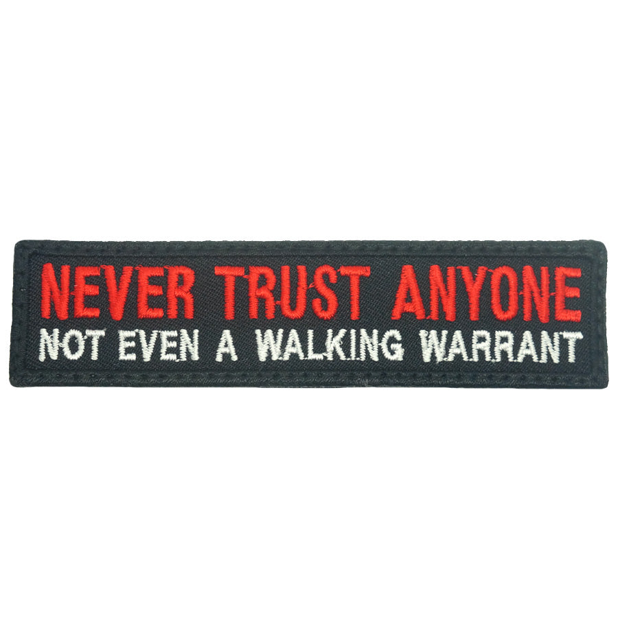 NEVER TRUST ANYONE PATCH - BLACK RED