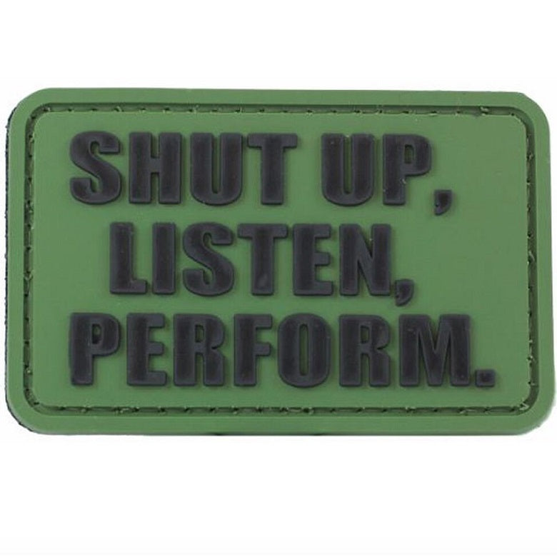 SHUT UP LISTEN PERFORM PVC PATCH - GREEN