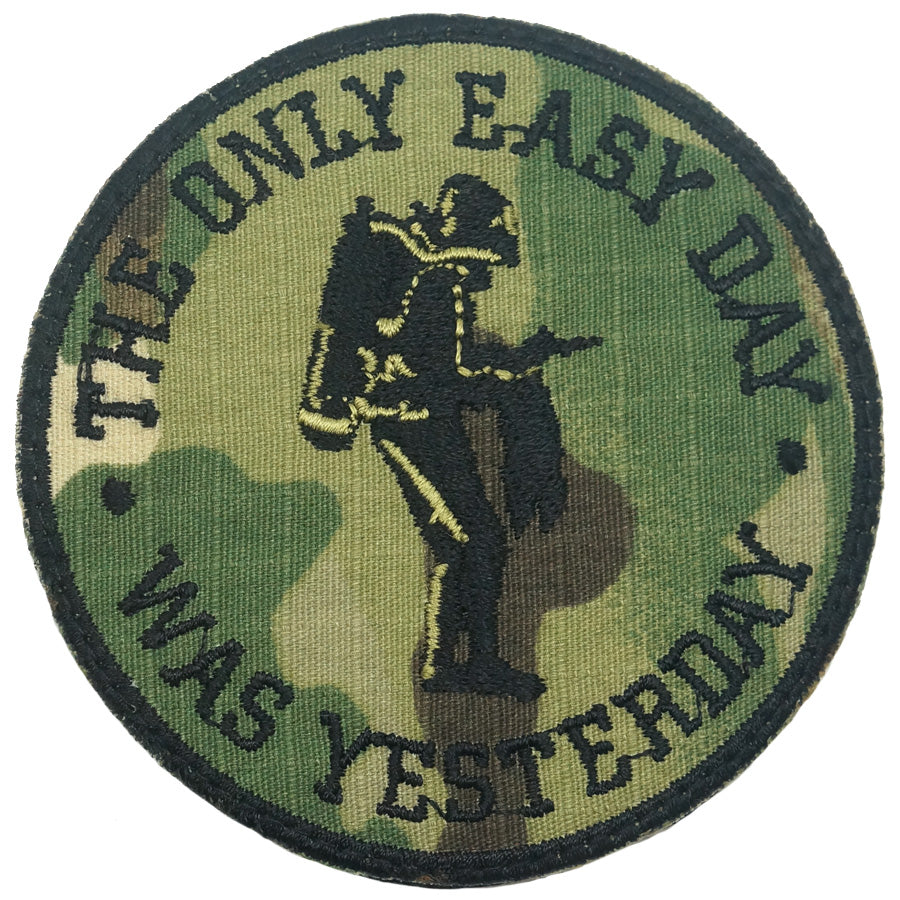 THE ONLY EASY DAY WAS YESTERDAY PATCH - MULTICAM