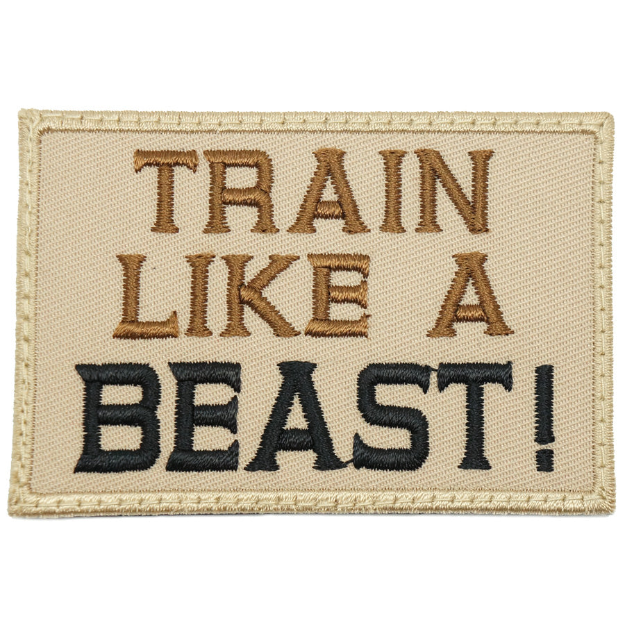 TRAIN LIKE A BEAST PATCH - KHAKI
