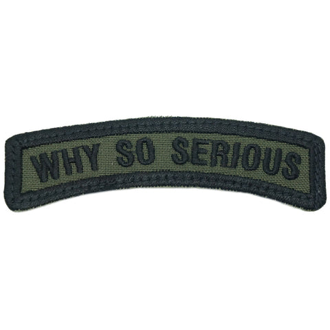 WHY SO SERIOUS TAB - OD GREEN