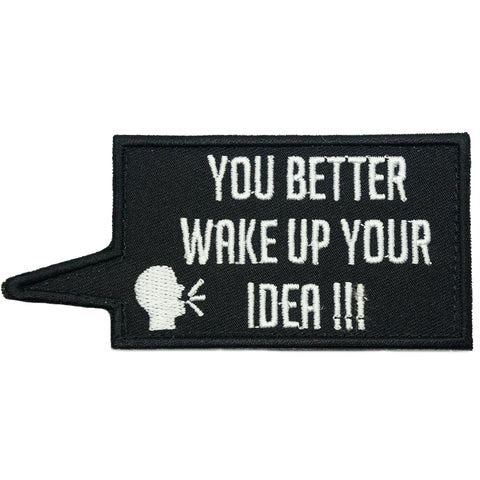 WAKE UP YOUR IDEA PATCH - BLACK WHITE