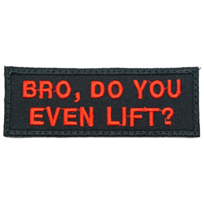 BRO, DO YOU EVEN LIFT PATCH - BLACK - Hock Gift Shop | Army Online Store in Singapore