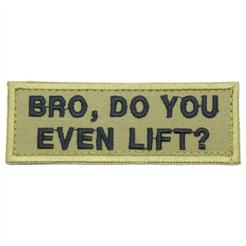 BRO, DO YOU EVEN LIFT PATCH - OLIVE GREEN - Hock Gift Shop | Army Online Store in Singapore