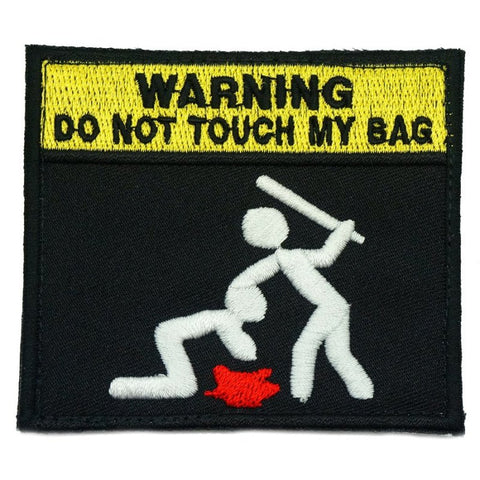 DO NOT TOUCH MY BAG PATCH - FULL COLOR