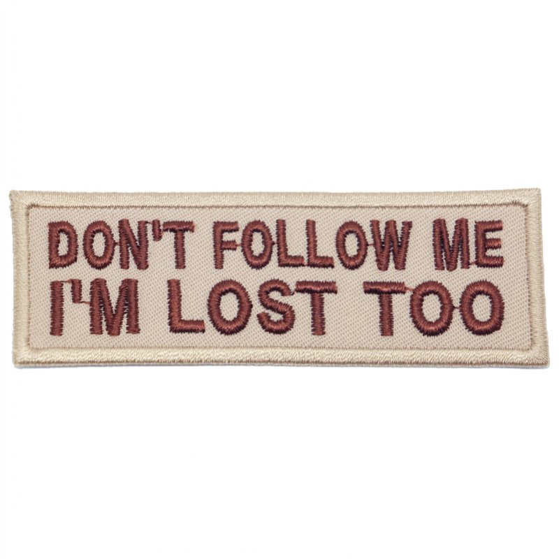 DON'T FOLLOW ME PATCH - BROWN