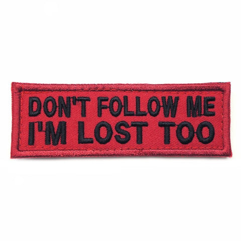 DON'T FOLLOW ME PATCH - RED WITH BLACK FONT