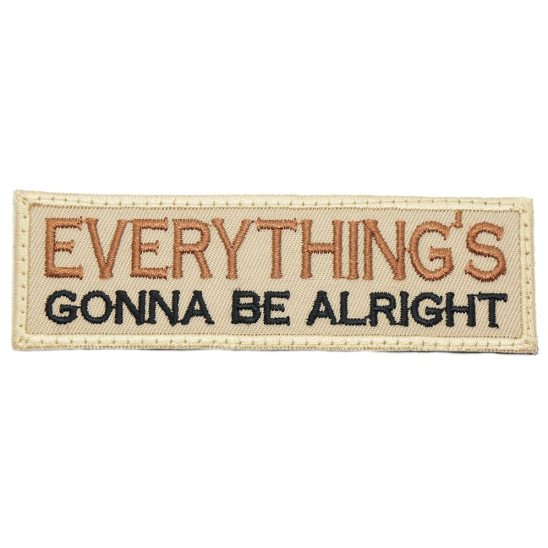 EVERYTHING'S GONNA BE ALRIGHT PATCH - KHAKI
