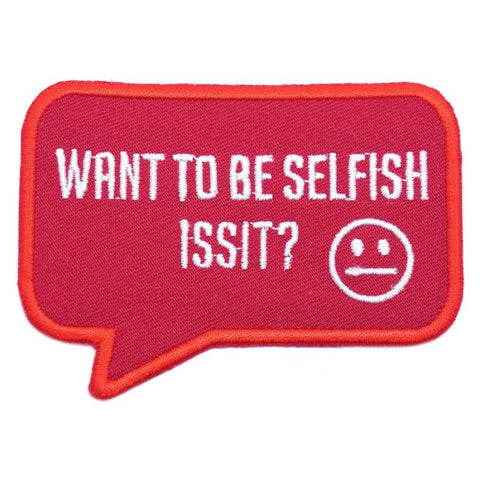 SELFISH PATCH - RED WITH WHITE WORDING - Hock Gift Shop | Army Online Store in Singapore