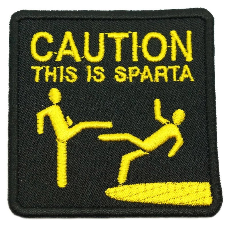 Caution: This is Sparta Patch + Sticker – PatchPanel