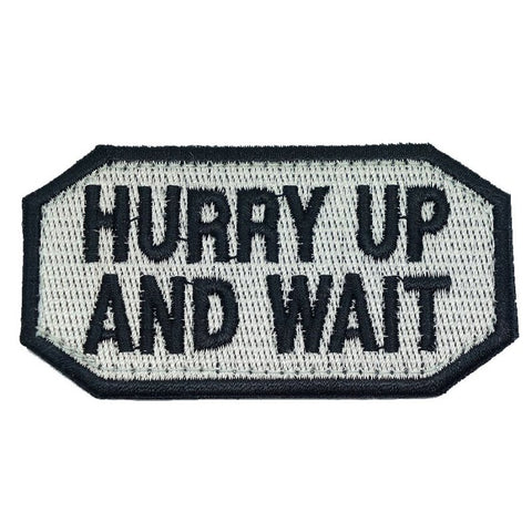 HURRY UP AND WAIT PATCH - SILVER - Hock Gift Shop | Army Online Store in Singapore