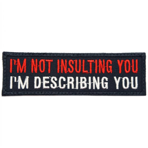 I'M DESCRIBING YOU PATCH - BLACK RED - Hock Gift Shop | Army Online Store in Singapore