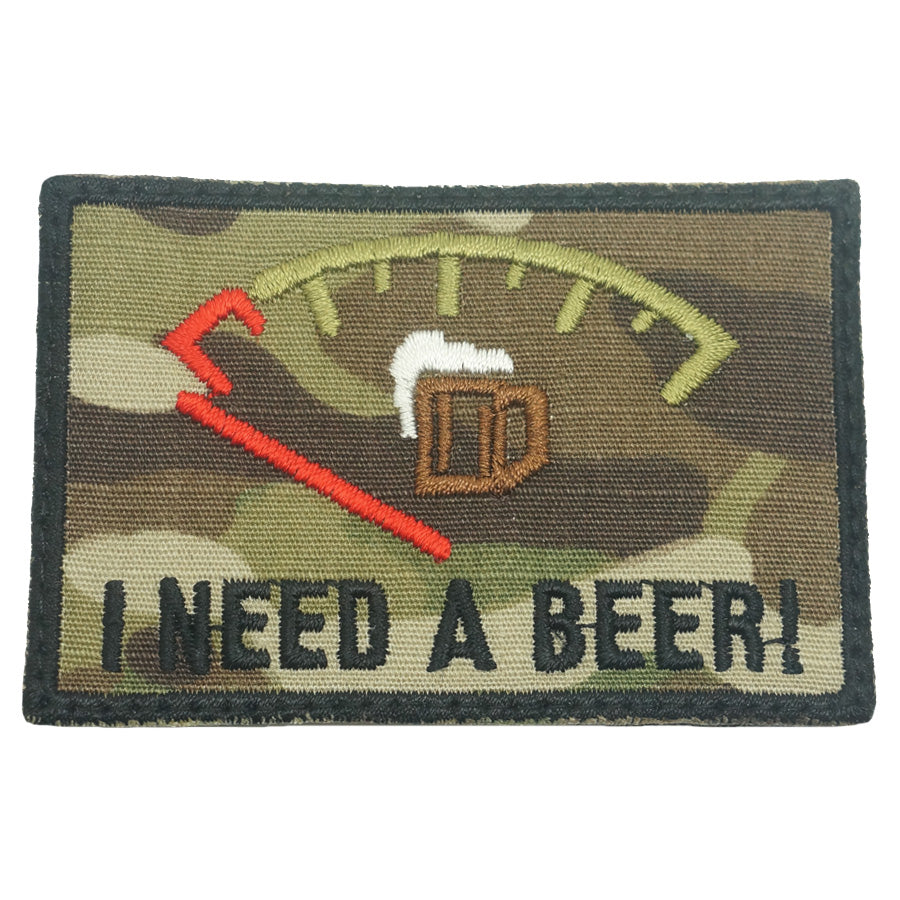 I NEED A BEER PATCH - MULTICAM
