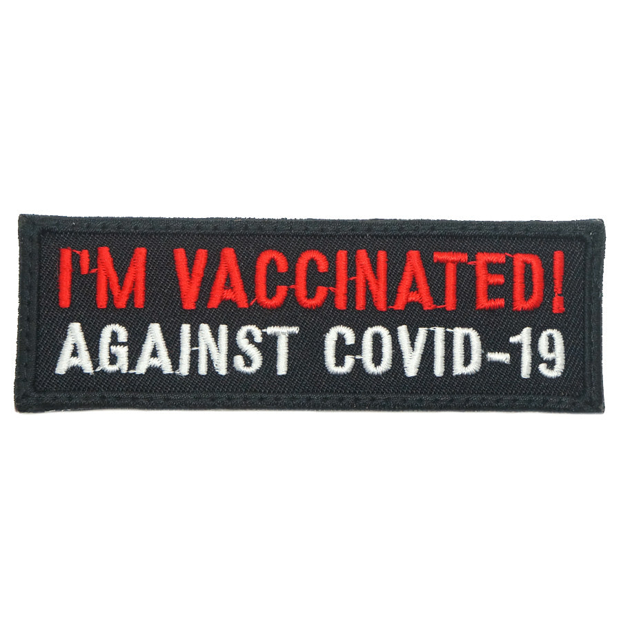 I'M VACCINATED AGAINST COVID-19 PATCH - BLACK