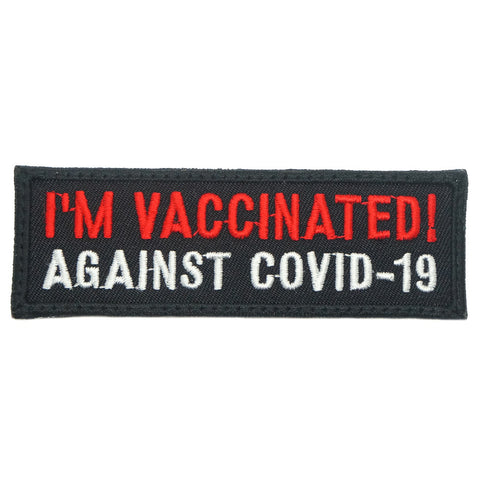 I'M VACCINATED AGAINST COVID-19 PATCH - BLACK