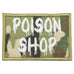 POISON SHOP PATCH - GLOW (MULTICAM) - Hock Gift Shop | Army Online Store in Singapore