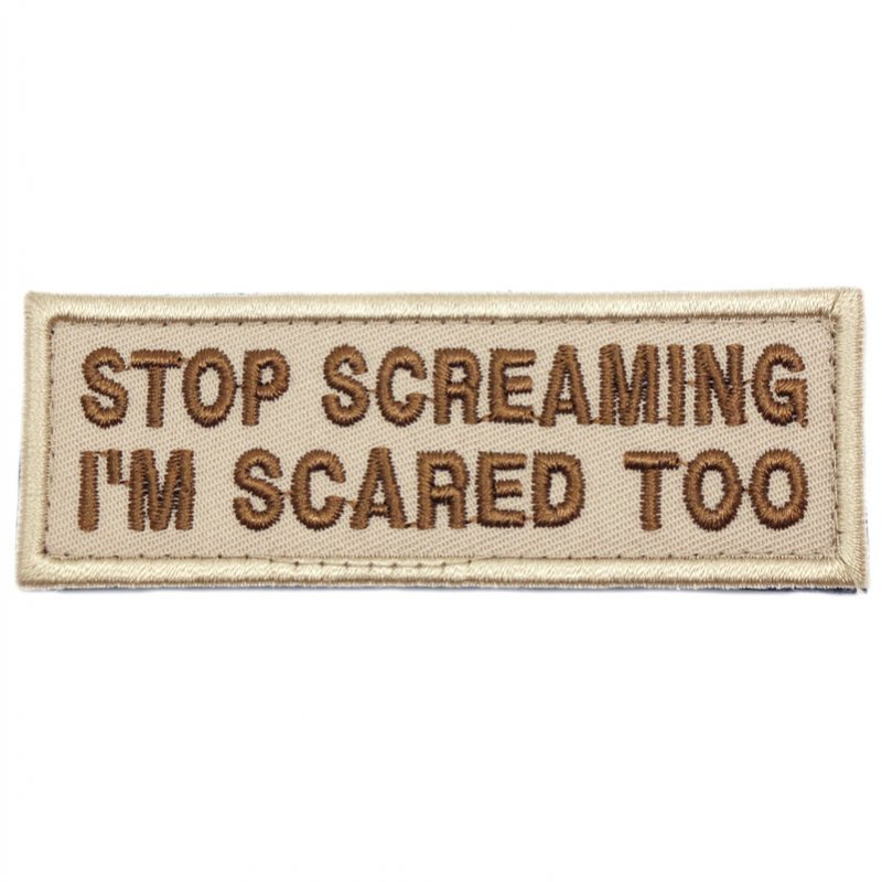 STOP SCREAMING PATCH - KHAKI