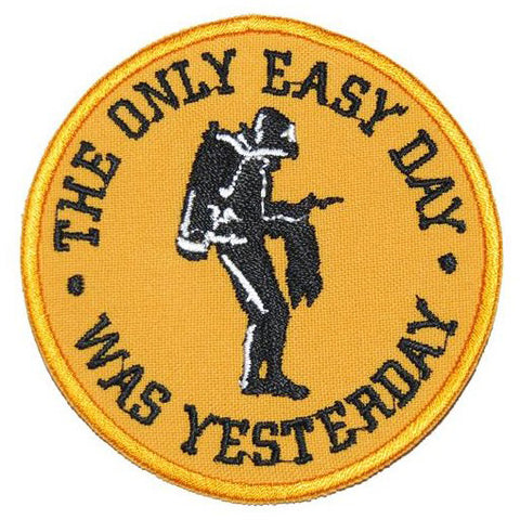 THE ONLY EASY DAY WAS YESTERDAY PATCH - YELLOW - Hock Gift Shop | Army Online Store in Singapore